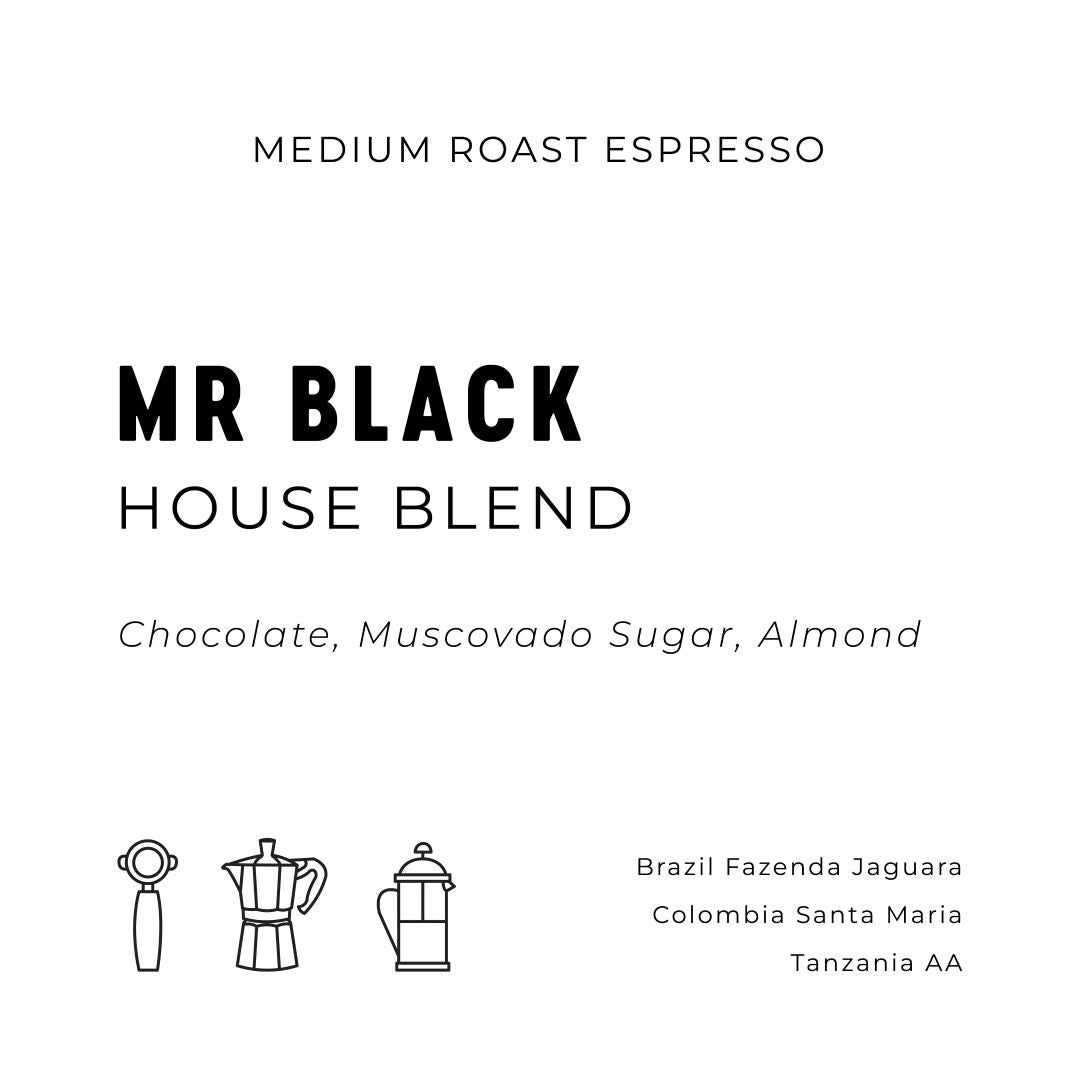 Mr Black - House Blend